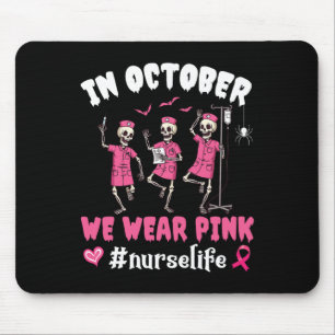 Nurse Life We Draag Roze In Oktober Skeletkanker Muismat