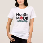 Nurse Mode geactiveerd Grappig Tri-Blend Shirt (Voorkant)