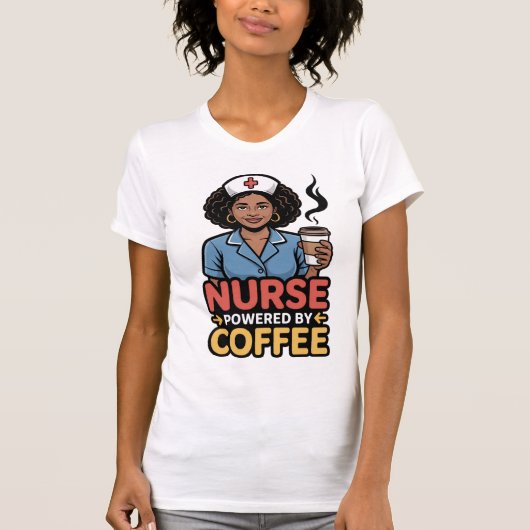 Nurse Powered by Coffee T-shirt (Devant)