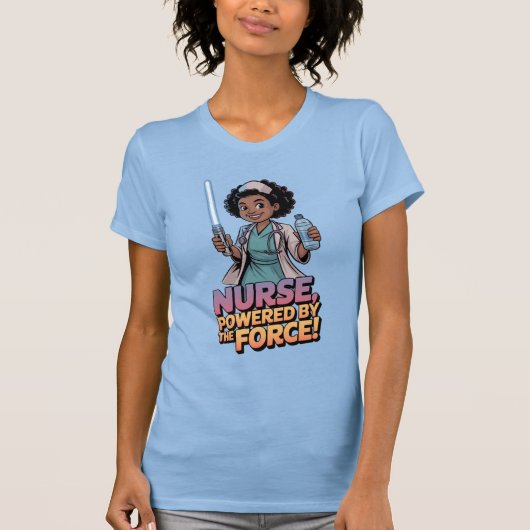 Nurse Powered by the Force T-shirt (Voorkant)