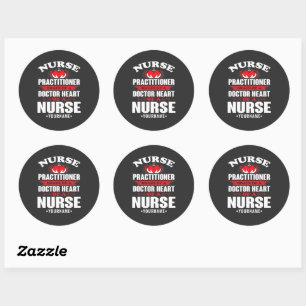Nurse Practitioner Brains Of A Doctor Heart Of Ronde Sticker