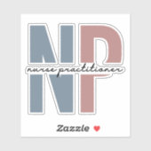 Nurse Practitioner NP nurse appreciation gifts Sticker (Vel)