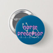 Nurse Preceptor Gifts Ronde Button 5,7 Cm (Voorkant /achterkant)