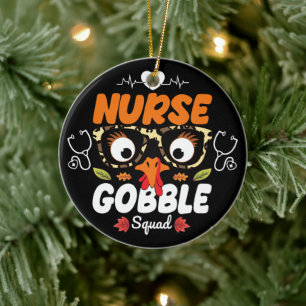 Nurse Turkey Gobble Squad Thanksgiving Nursing Keramisch Ornament