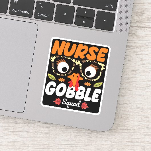 Nurse Turkey Gobble Squad Thanksgiving Nursing Sticker (Detail)