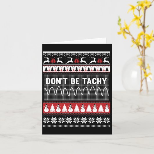 Nurse Ugly Christmas Sweater - Don't Be Tachy Long Kaart (Gele Bloem)