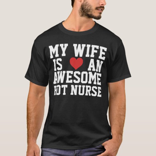 Nurse Wife T-shirt (Voorkant)