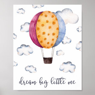 Nursery Art Hot Air Ballon Dream Big Poster