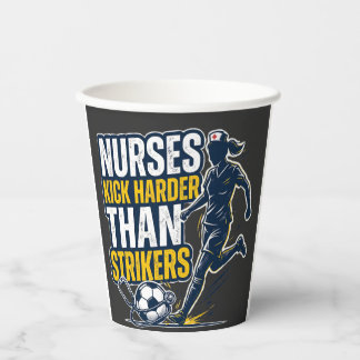 Nurses Kick Harder Than Strikers Papieren Bekers