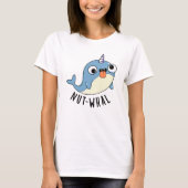 Nut-whal Grappige Narwhal Pun T-shirt (Voorkant)