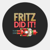 Nutcracker Fritz Did It Clara Funny Christmas Ball Ronde Sticker (Voorkant)