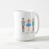 Nutcracker Laten we Crackin Coffee Mok halen (Voorkant rechts)