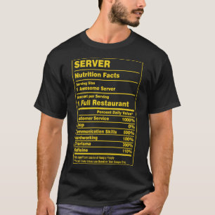 Nutrition Facts Server T-shirt