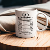 Nutritional Facts Dad, Funny Dad Mug