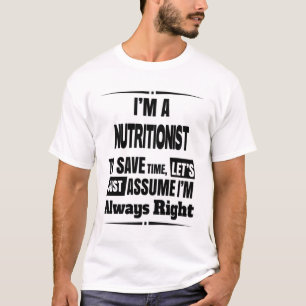Nutritionist T-Shirt Gift/Cadeau, Funny Quote