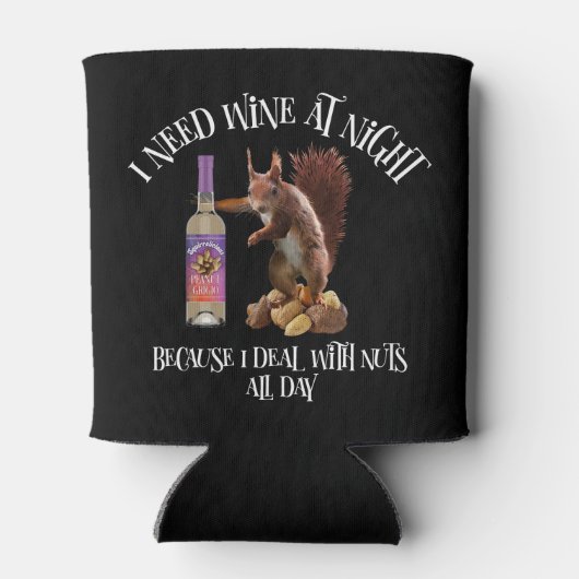 Nuts de hele dag - Funny Squirrel Wine Drinker Blikjeskoeler (Achterkant)