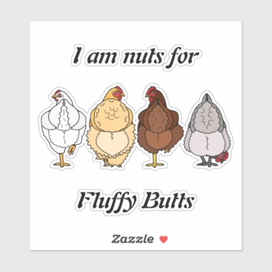 nuts for fluffy butts chicken sticker (Feuille)