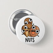 Nuts Funny Nutty Food Pun Ronde Button 5,7 Cm (Voorkant /achterkant)