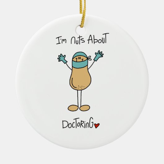 Nuts Over Doctoring T-shirts en geschenken Keramisch Ornament (Voorkant)