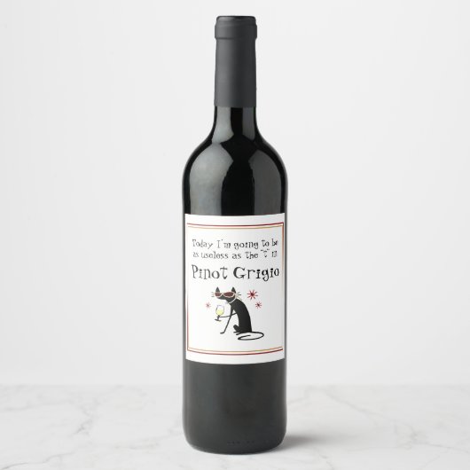 Nutteloos als de T in Pinot Grigio Grappig Wijn Etiket (Voorkant)