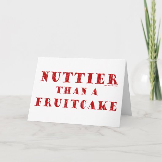 Nuttiger dan een fruitcake feestdagen kaart (Voorkant)