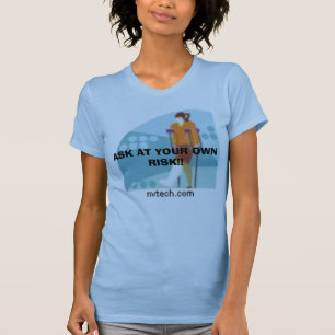 NVTech_vc019731, VRAAG UW EIGEN RISICO!! T-shirt