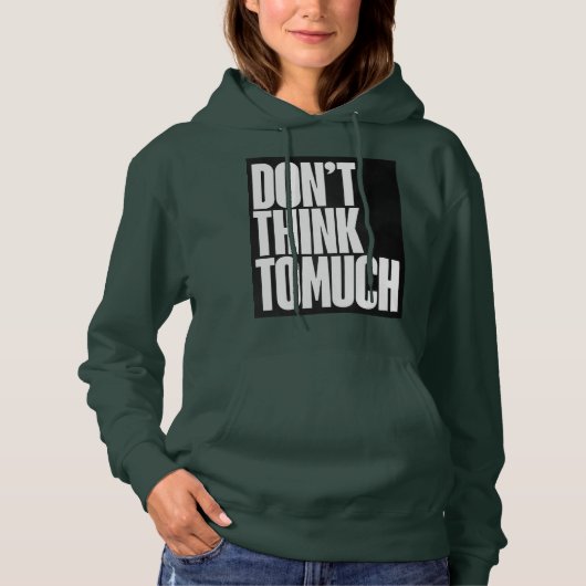 N'y pensez pas trop logo sur sweat à capuche pour (Devant)