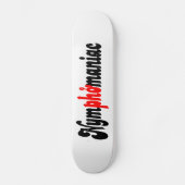 Nymphomaniac Skateboard (Voorkant)