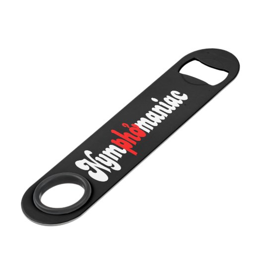 Nymphomaniac Speed Flessenopener (Voorkant Gekanteld)