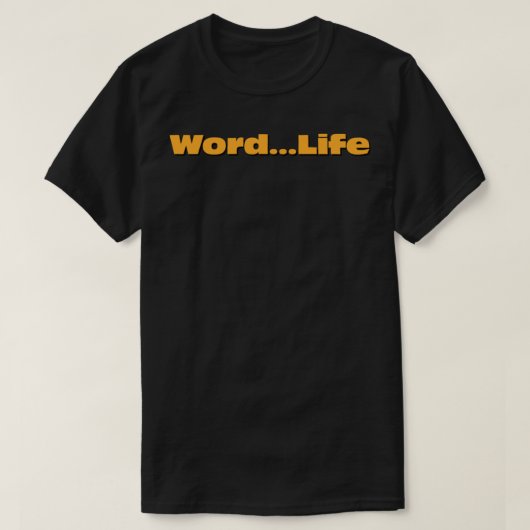 O.C. - Word...Life Essential T-Shirt (Design devant)