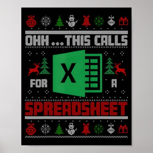 O Dit Roept Om Een Spreadsheet Kerstmuts  Poster (Voorkant)