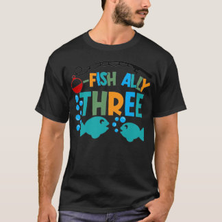 O-Fish-Ally Drie Verjaardagsdecoraties 3 Jaar Oud T-shirt