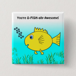 O-Fish-ally Fantastische Zwemcartoonvis Vierkante Button 5,1 Cm