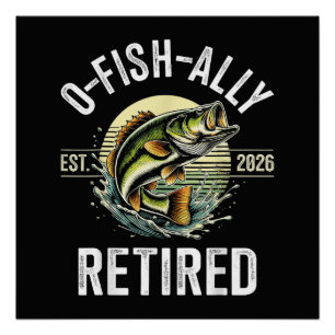O-Fish-Ally Gepensioneerd 2026 Visser Vissen Perfect Poster