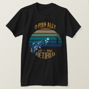 🎣 O-Fish-Ally Gepensioneerd: Dromen vangen sinds T-shirt