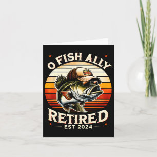 O Fish Ally Gepensioneerd EST 2024 Grappige Pensio Kaart