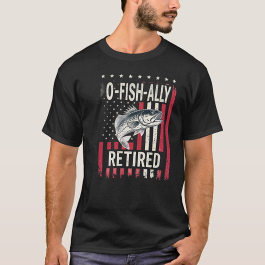 O-Fish-Ally Gepensioneerd T-shirt (Voorkant)