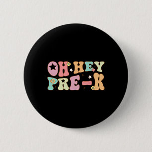 O hé Pre K Groovy Ck naar school Happy Eerste Dag Ronde Button 5,7 Cm