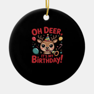 O, hert het is mijn verjaardag Schattig rendier Fe Keramisch Ornament