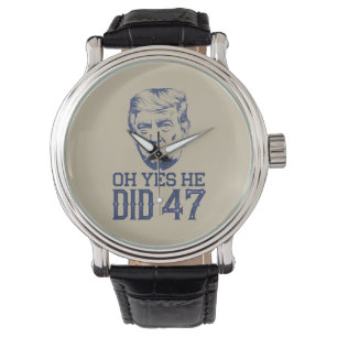 O ja, dat deed hij 47 Trump 2024  Horloge