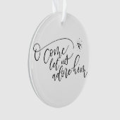 O, laat ons zijn acrylornament bewonderen ornament (voorkant)