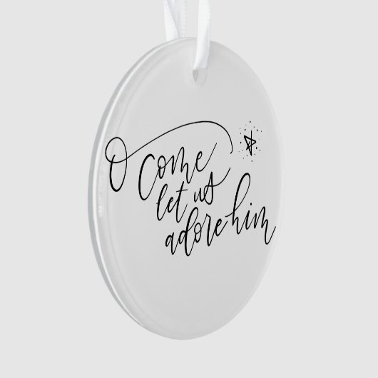 O, laat ons zijn acrylornament bewonderen ornament (voorkant)