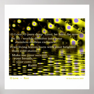 O Love - Rumi Poster