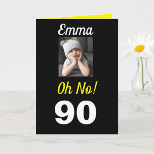O nee! 90e verjaardag Funny Grumpy Girl Celebrate Kaart