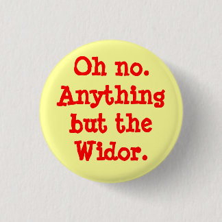 O nee. Alles behalve de Widor - knop Ronde Button 3,2 Cm