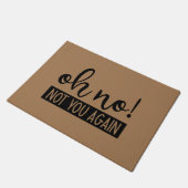 O nee! Niet weer Deurmat (Schuin)