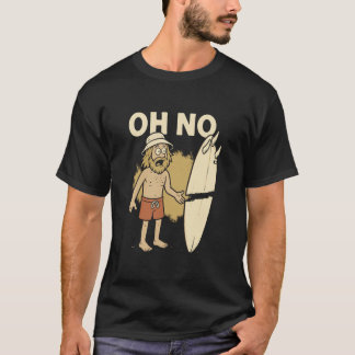 O nee surfer met gebroken surfplank retro grappig t-shirt