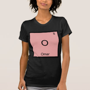 O - Omar T-Shirt Symbole Élément Chimique Drôle