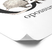 O pour Opossum Poster (Coin)