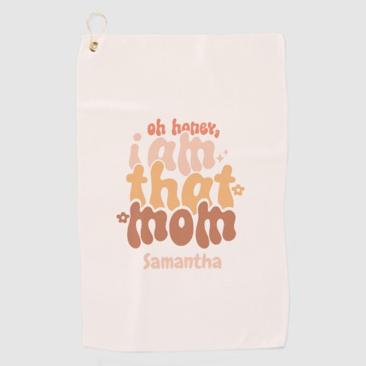 O schat, ik ben die mama. golfhanddoek (Voorkant)